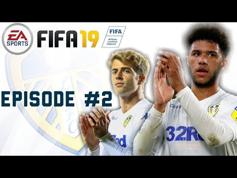 FIFA 19 | Leeds United Career Mode | Episode #2