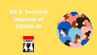 Societal Impacts of COVID-19