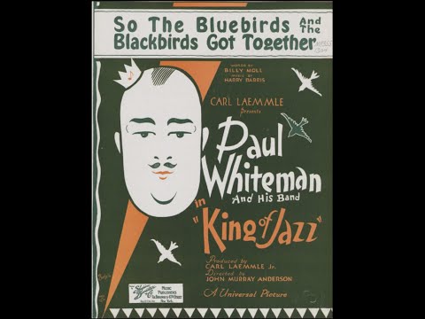 So the Bluebirds and the Blackbirds Got Together (1929)