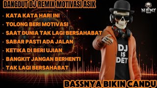 Download lagu KATA KATA HARI INI! - DANGDUT DJ REMIX MOTIVASI TERBARU 2025 🎧 Bassnya Bikin Candu!!DJ IS DET mp3 Download lagu KATA KATA HARI INI! - DANGDUT DJ REMIX MOTIVASI TERBARU 2025 🎧 Bassnya Bikin Candu!!DJ IS DET mp3