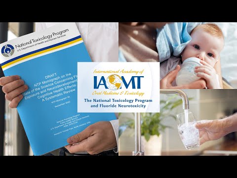 Fluoride Update: The National Toxicology Program and Fluoride Neurotoxicity.