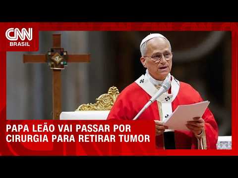 Papa Leão XIV revela nódulo no pulmão e diz que passará por cirurgia | CNN AGORA