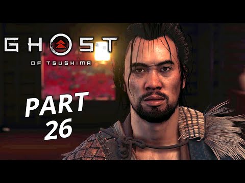 GHOST OF TSUSHIMA Walkthrough Gameplay Part 26 - No Commentary (مترجم)
