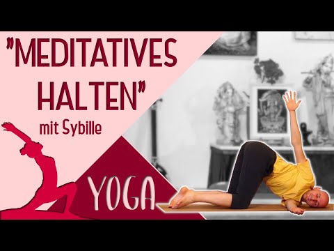 Yogastunde "Meditatives Halten" mit Sybille Grundreihe - Yoga Vidya Live 16:15 Uhr 19.10.2020