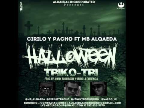 Halloween - MB Alqaeda Ft. Cirilo & Pacho (Prod. By Jowny Boom Boom & Valdo La Eminencia) (Original)