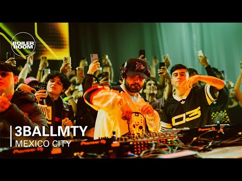 3ballMTY | Boiler Room SYSTEM: Mexico City