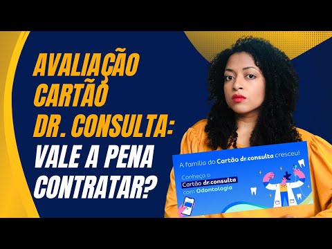 Avaliação Cartão Dr. Consulta: Vale a pena contratar?