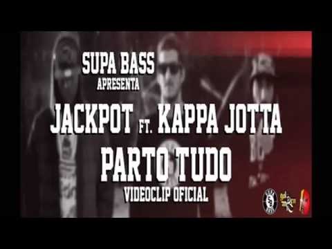 JACKPOT BCV FT KAPPA JOTTA - PARTO TUDO  (Tuga Hip Hop)