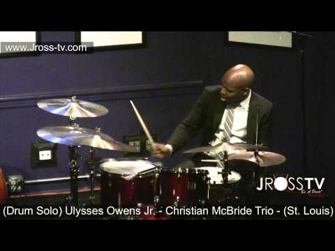 James Ross @ (Drum Solo) Ulysses Owens Jr. - Christian McBride Trio" - www.Jross-tv.com