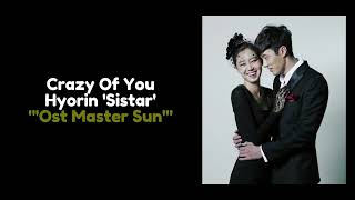 Download lagu Hyorin 'Sistar' - Crazy Of You ''Ost Master Sun'' Lirik & Terjemahan mp3 Download lagu Hyorin 'Sistar' - Crazy Of You ''Ost Master Sun'' Lirik & Terjemahan mp3