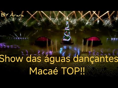 Show das águas dançantes Macaé!
