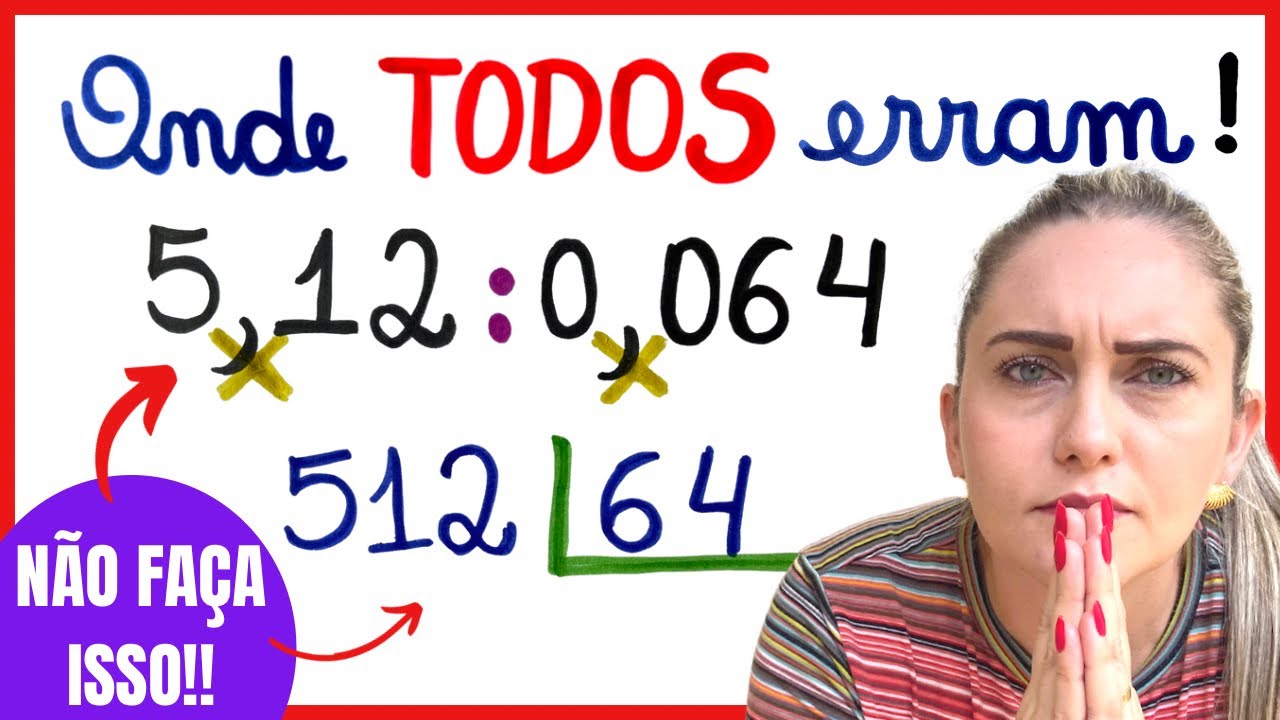 DIVISÃO COM DECIMAIS!!! ONDE TODOS ERRAM!! E como não errar!
