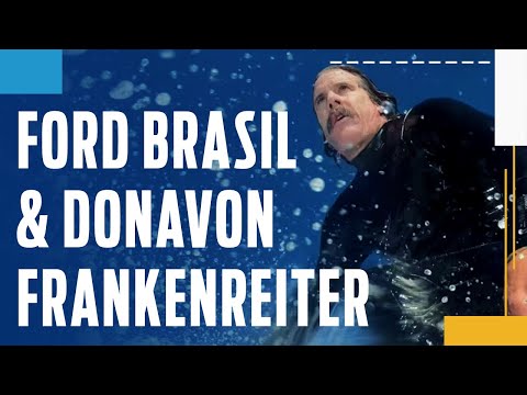 Ford Brasil & Donavon Frankenreiter | Start Livin’