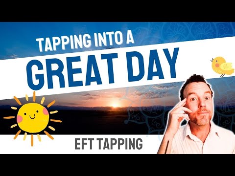 ⭐Tapping into a Great Day: Transform Your Morning with this EFT Tapping Technique (HD)