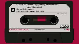 Lec23: Sociobiology, mating behaviors and scientific method