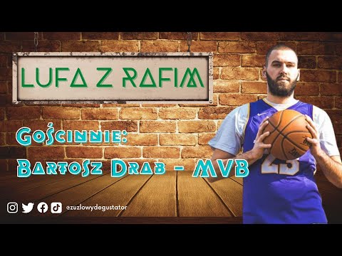 Lufa z Rafim - @MVBMostValuableBartek (Sezon 3, Odc. 1)