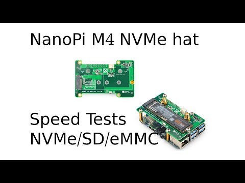 NanoPi M4 - New NVMe Hat /eMMC/SD/SSD/NVMe Speed tests