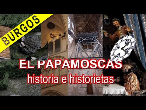 El Papamoscas de la catedral de Burgos. Su historia e historietas