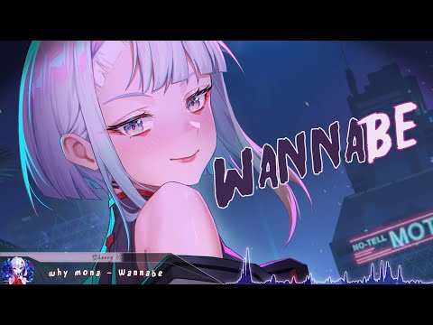 why mona - Wannabe