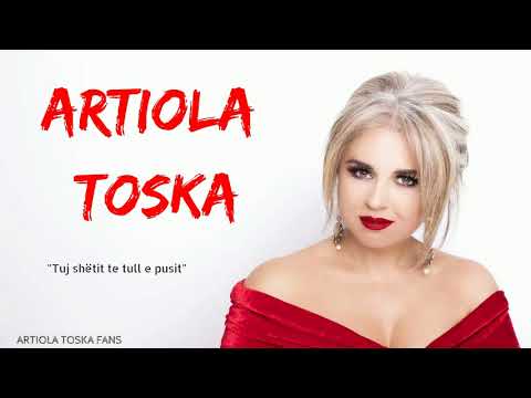 Artiola Toska - Tuj shëtit te tull e pusit
