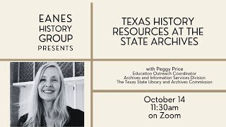 Eanes History Group - Texas History Resources at the State Archives
