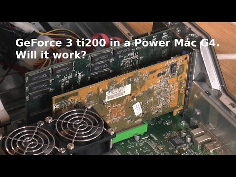 GeForce 3 ti200 in a Power Mac G4?