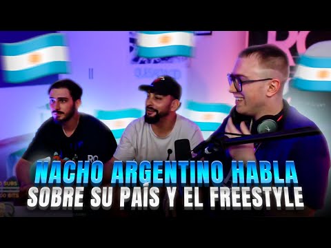 NACHO ARGENTINO HABLA SOBRE SU PAÍS Y EL FREESTYLE DE ALLÍ