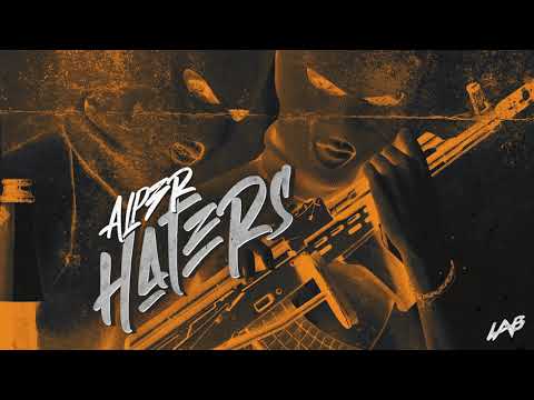 ALP3R - Haters