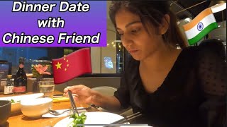 Dinner Date with Chinese Friend  China Vlogs  Arti