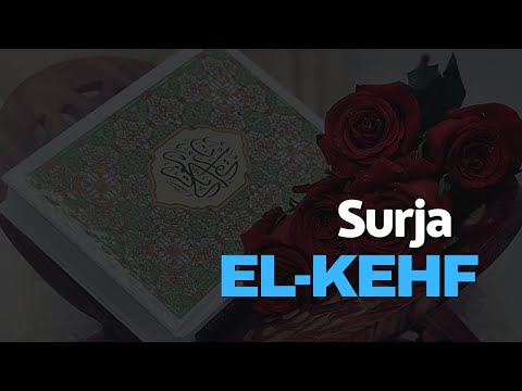 18. Surja El-Kehf ne Gjuhen Shqipe!