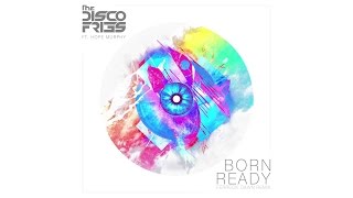 Disco Fries - Born Ready (Ferreck Dawn Remix) Static Video ft. Hope Murphy