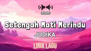 Download lagu Dying to Miss You - Judika (Lyrics) #stereosound mp3