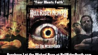 Hell Rides North - Fear Meets Faith