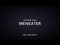 Maneater Saxophone Cover Willy Neciosup