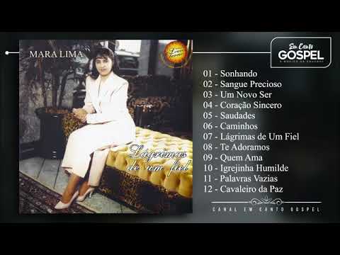 Mara Lima - Lágrimas de um Fiel ( Cd Completo )