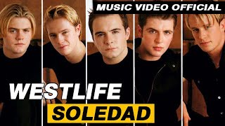 Westlife - Soledad [Official Video] lirik lagu