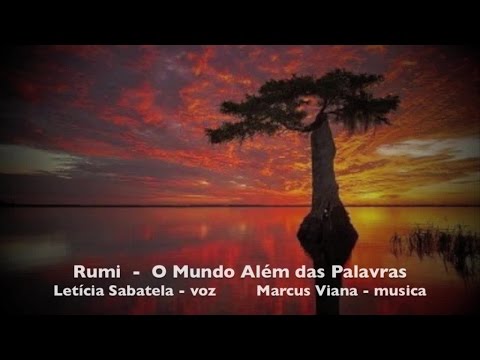 RUMI - Leticia Sabatella e Marcus Viana - O Mundo Alem das Palavras - Álbum Poemas Místicos