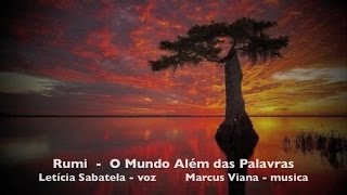 RUMI - Leticia Sabatella e Marcus Viana - O Mundo Alem das Palavras - Álbum Poemas Místicos