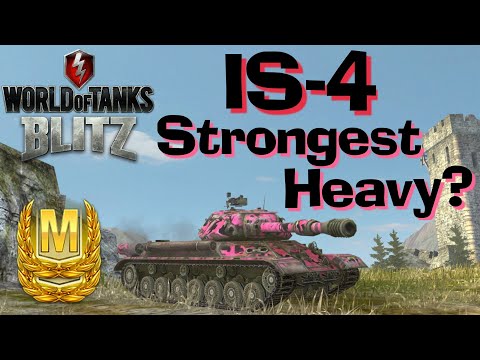 WOT Blitz IS-4 Strongest Tier 10 Heavy?