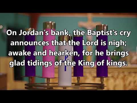 103 - On Jordan’s Bank, the Baptist’s Cry