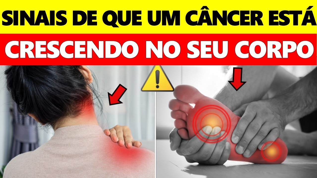 ALERTA! 15 Sinais Preocupantes De Câncer Que Você Precisa Saber Agora! Não Ignore