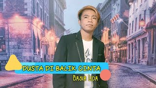 Download lagu DUSTA DI BALIK CINTA 'Basir Lida' BMB Record Gorontalo mp3 Download lagu DUSTA DI BALIK CINTA 'Basir Lida' BMB Record Gorontalo mp3