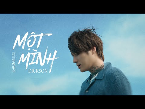 Một mình - Dickson