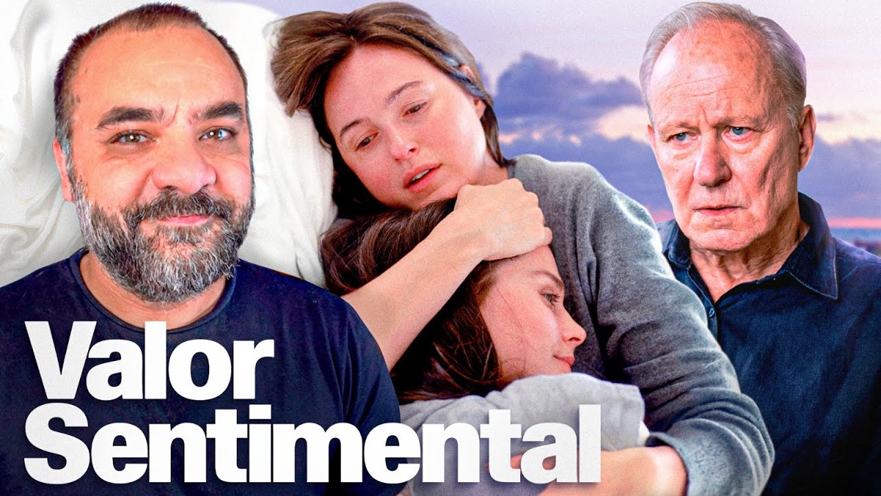 VALOR SENTIMENTAL (2025) - Crítica