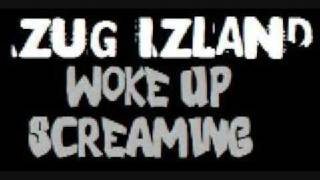 zug izland - woke up screaming