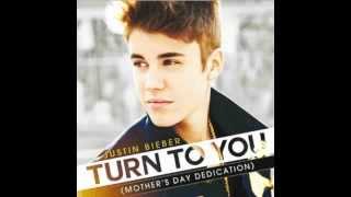 Justin Bieber Turn To You LYRICS (Mother&#39;s Day Dedication)