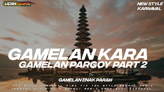 Download lagu DJ GAMELAN KARA PARGOY PART 2 TRAP MISTIS || DJ TERBARU 2023...!!! || SENPAI REMIX mp3