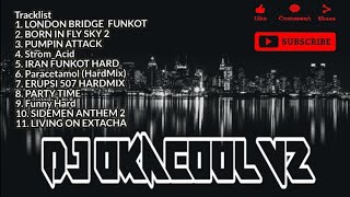 Download lagu Dj funkot Pontianak 2023 LONDON BRIDGE X BORN IN FLY SKY 2 Kenceng HardMix - DJ OKACOOL V2 mp3