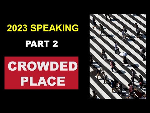 𝗗𝗲𝘀𝗰𝗿𝗶𝗯𝗲 𝗮 𝗰𝗿𝗼𝘄𝗱𝗲𝗱 𝗽𝗹𝗮𝗰𝗲 𝘆𝗼𝘂 𝘄𝗲𝗻𝘁 𝘁𝗼| 𝐈𝐄𝐋𝐓𝐒 𝐒𝐩𝐞𝐚𝐤𝐢𝐧𝐠 (𝟐𝟎𝟐𝟑 𝐌𝐀𝐘)