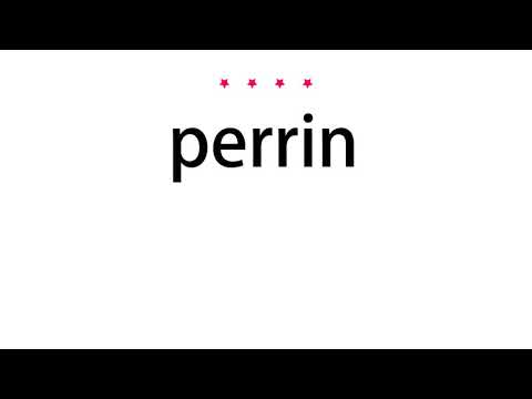 How to pronounce perrin - Vocab Today